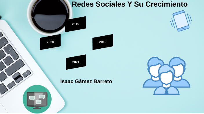 Las Redes Sociales by isaac Gámez on Prezi