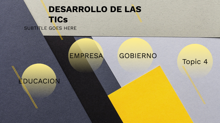 DESARROLLO DE LAS TICs by abdiel Salatiel Lapa Arteaga on Prezi
