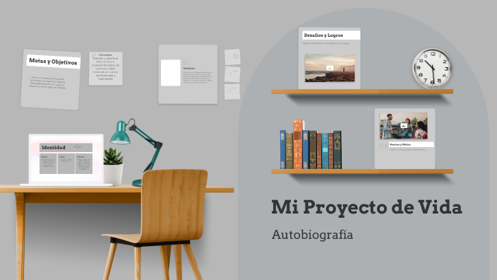 Mi Proyecto de Vida by Realex on Prezi
