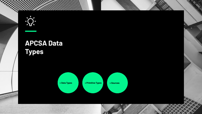 APCSA Data Types by Ian Coutinho on Prezi