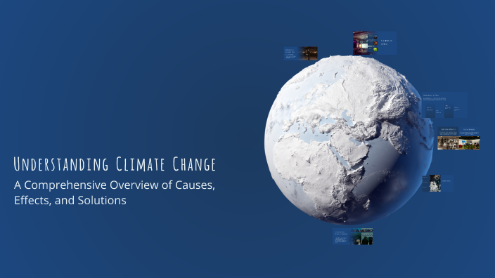 Understanding Climate Change by Liz Mea on Prezi