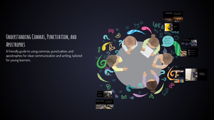 Understanding Commas, Punctuation, and Apostrophes by Sneha Mohan on Prezi