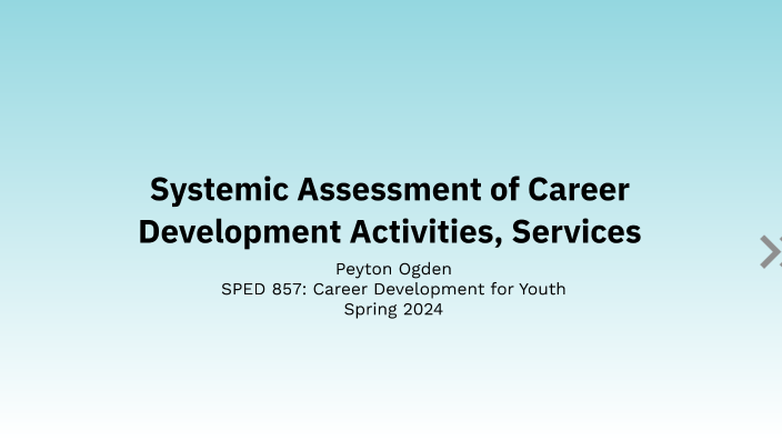 Systemic Assessment of Career Development Activities, Services by ...
