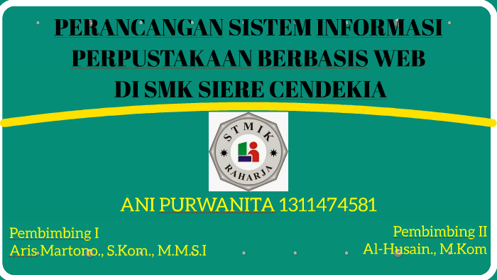 PERANCANGAN SISTEM PERPUSTAKAAN BERBASIS WEB DI SMK SIERE CE By Ani ...