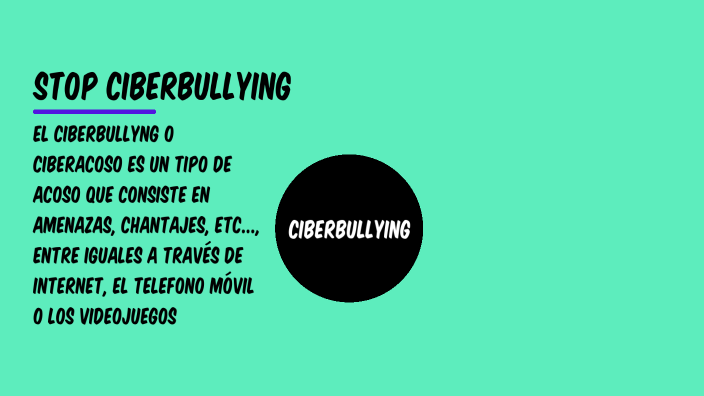 Stop ciberbullying by ADRIÁN MARTÍNEZ ESPÍN on Prezi