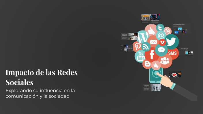 Impacto de las Redes Sociales by steffany sanchez on Prezi