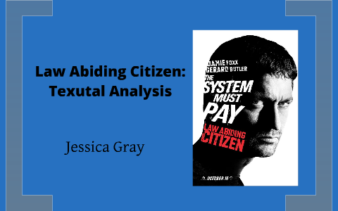 Ordinary Law Abiding Citizens Analysis