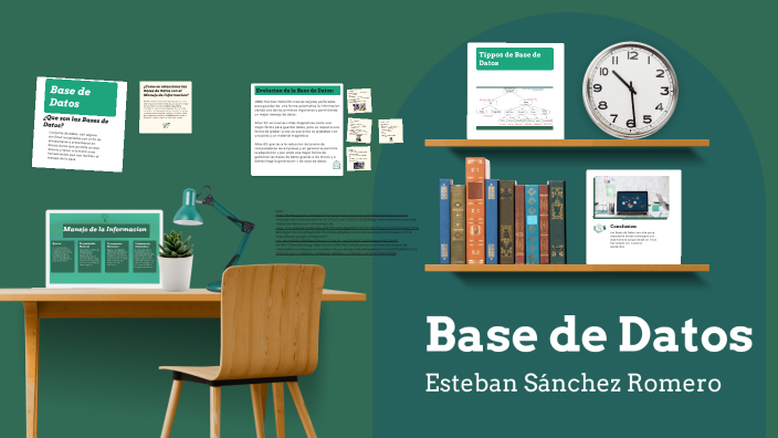 Base de Datos by ESTEBAN SANCHEZ ROMERO on Prezi