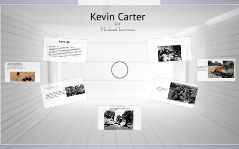 Kevin Carter by on Prezi