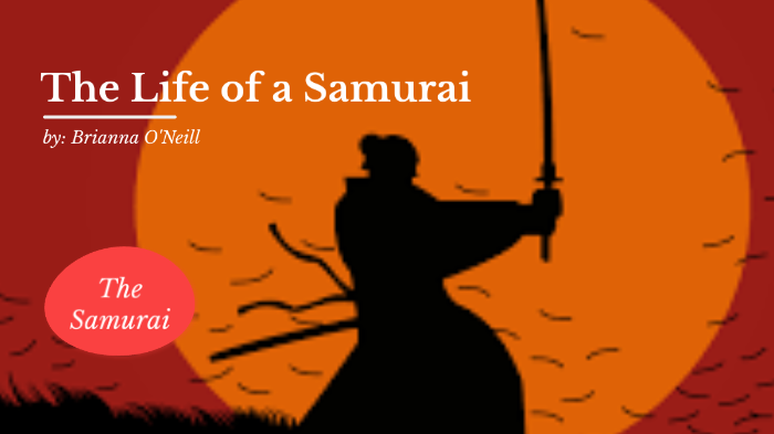 Samurai by Bri Oneill on Prezi