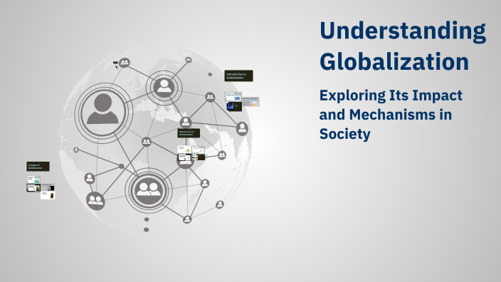 Understanding Globalization by Eliza Kodra on Prezi