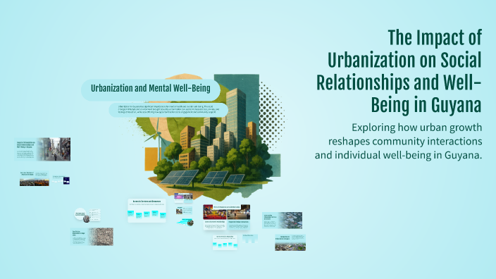 The Impact of Urbanization on Social Relationships and Well-Being in ...