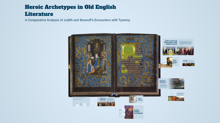 Heroic Archetypes in Old English Literature by Valeria Romero on Prezi