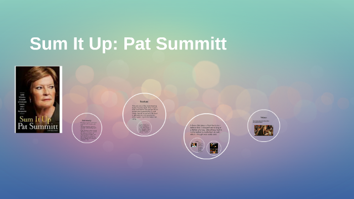 Sum It Up: Pat Summitt by Sarah Shadowen