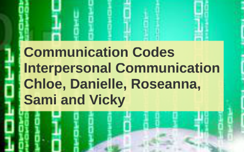 Communication Codes by Sam Grant on Prezi