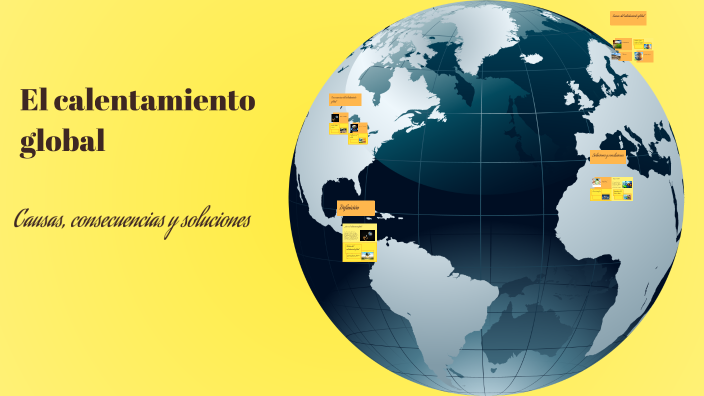 El calentamiento global by Fiorela Ordoño Perez on Prezi