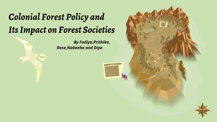 Colonial Forest Policy And Its Impact On Forest Societies By Fadiya 