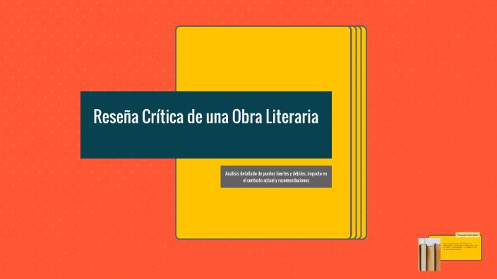 Reseña Crítica de una Obra Literaria by Martín Carrera on Prezi