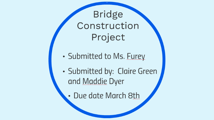 Bridge Project by kristen claire on Prezi