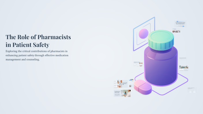 The Role of Pharmacists in Patient Safety by aland qadir on Prezi