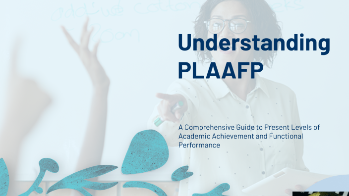 Understanding PLAAFP by Mabel Rivera on Prezi