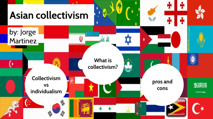 Asian collectivism by Manuel Martínez on Prezi