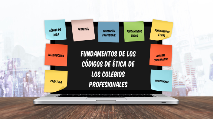 FUNDAMENTOS DE LOS CÓDIGOS DE ÉTICA DE LOS COLEGIOS PROFESIONALES By ...