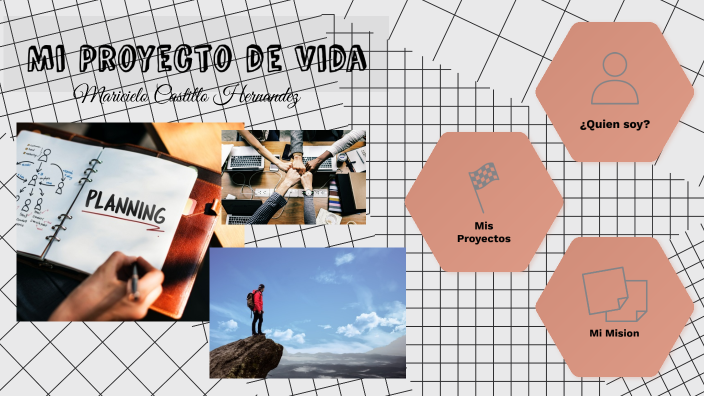 Mi Proyecto de Vida by Maricielo Castillo Hernández on Prezi