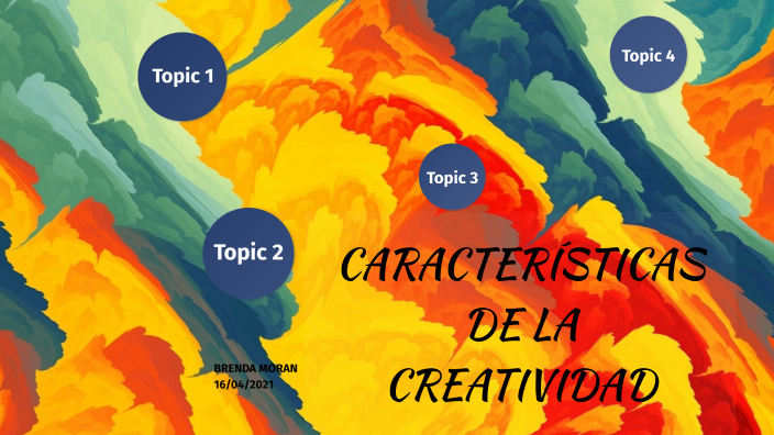 CARACTERISTICAS DE LA CREATIVIDAD By Brenda Morán On Prezi