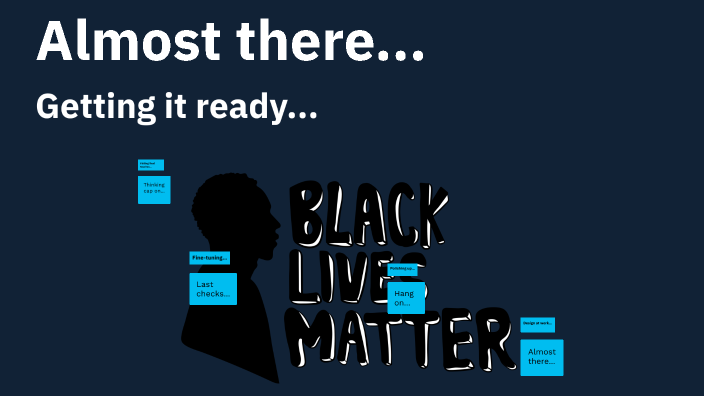 Black Lives Matter - A Movement for Justice by Rasmus on Prezi