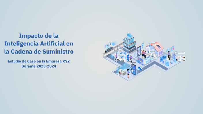 Impacto de la Inteligencia Artificial en la Cadena de Suministro by ...
