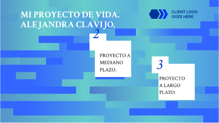 PROYECTO DE VIDA by laura molina on Prezi