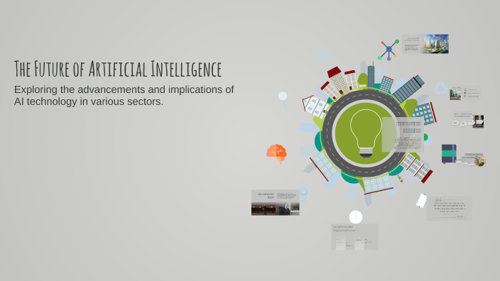 The Future of Artificial Intelligence by Um Mohammad on Prezi