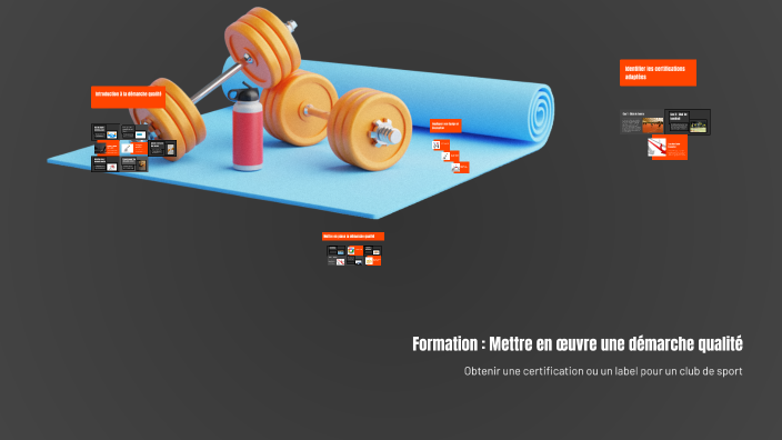 Formation : Mettre en œuvre une démarche qualité by Eric Dac on Prezi