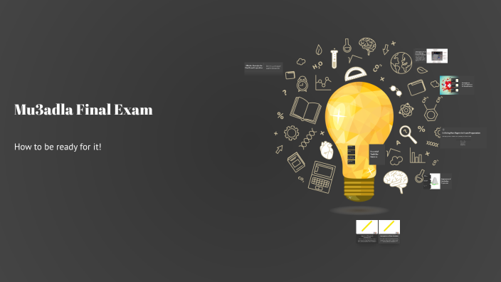 Preparing for the Final Exam: A Visual Guide by Kiko Baladi on Prezi