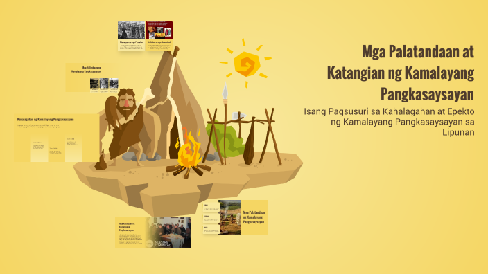 Mga Palatandaan at Katangian ng Kamalayang Pangkasaysayan by eduardo