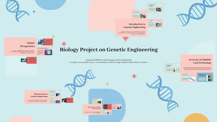 Biology Project on Genetic Engineering by Silah Mokoro on Prezi