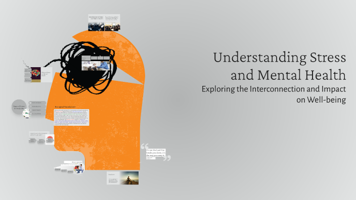 Understanding Stress and Mental Health by Glorilyn Marciano on Prezi