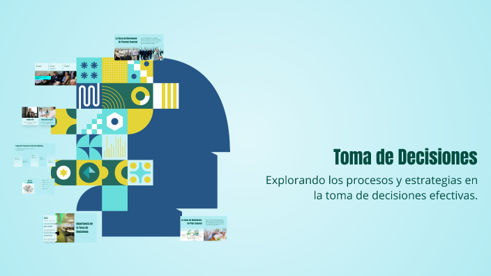Toma de Decisiones by reni licona echavarria on Prezi