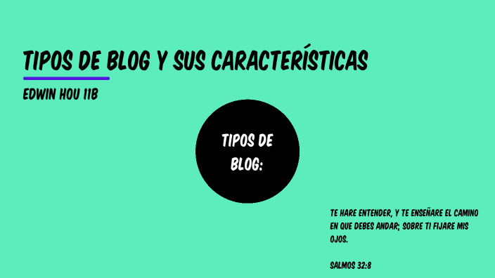 Tipos de blogs y sus características by Edwin Hou on Prezi