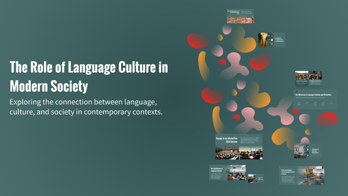The Role of Language Culture in Modern Society by Aru Myrzakhankyzy on ...