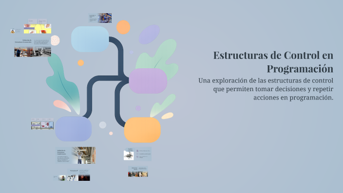 Estructuras de Control en Programación by catalina chaparro on Prezi