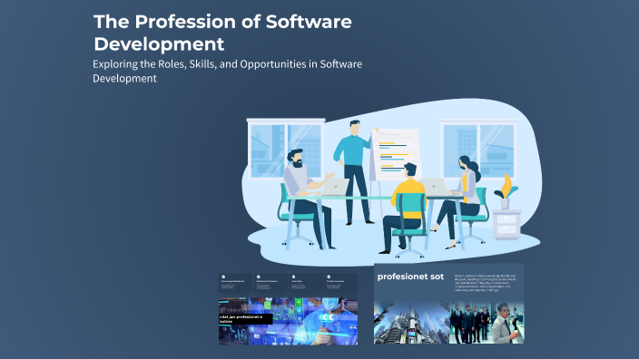 The Profession of Software Development by tuana toshi on Prezi