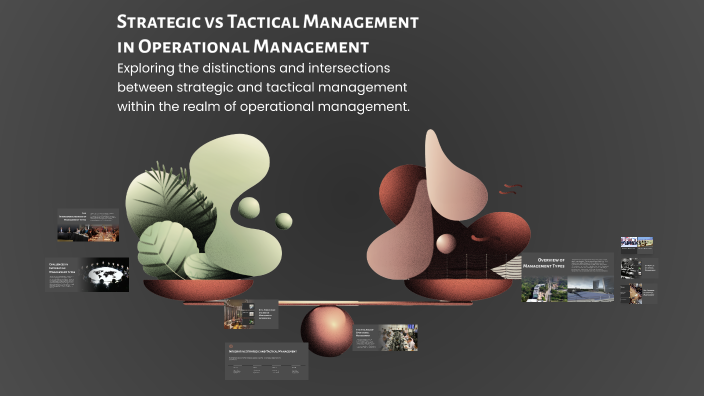 Strategic vs Tactical Management in Operational Management by Rogerson ...