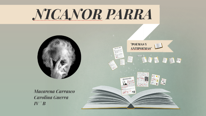 Poemas Y Antipoemas Nicanor Parra By Carolina Guerra On Prezi 3940