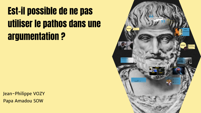 Peut-on argumenter sans pathos ? by Papa Amadou SOW on Prezi
