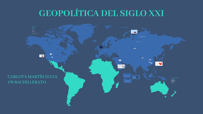 GEOPOLÍTICA DEL SIGLO XXI by acasei2008 on Prezi