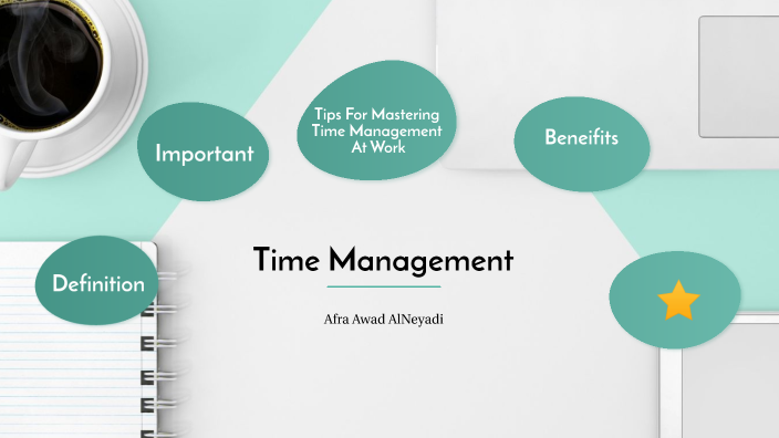 Time Management by afra al on Prezi