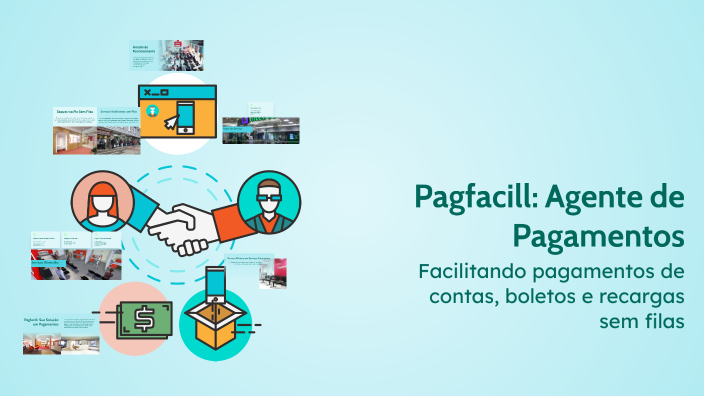 Pagfacill: Agente de Pagamentos by Arthur Samuel on Prezi