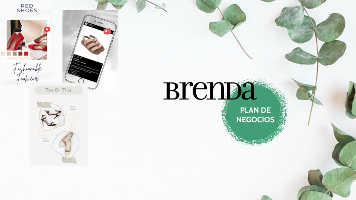 Plan de negocio BRENDA 3 by Aylen Galvan on Prezi